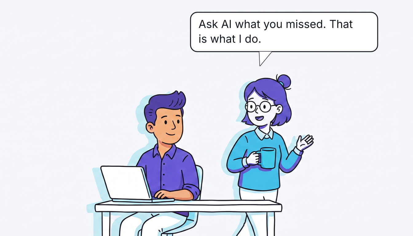 Rūta walks past Tomas's desk holding a mug and says: "Ask AI what you missed. That is what I do."