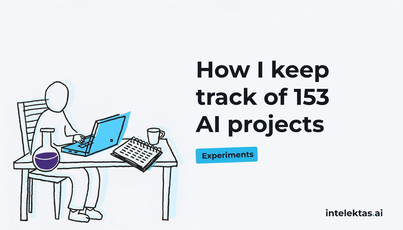 How I keep track of 153 AI projects