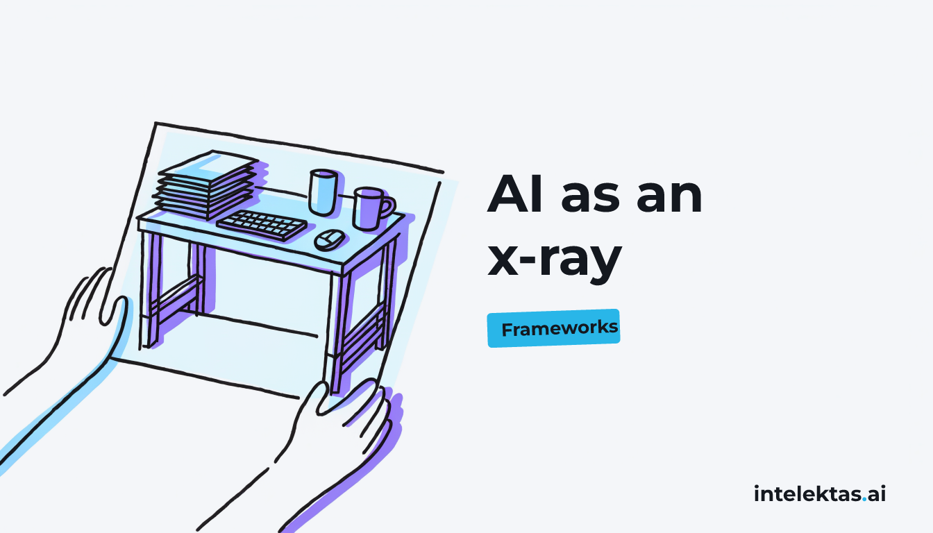 AI as an x-ray
