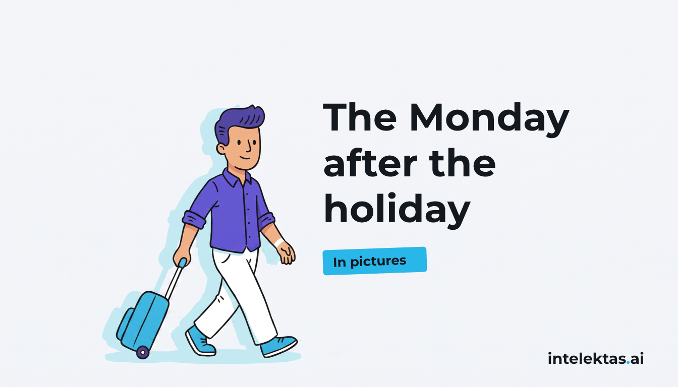 The Monday after the holiday