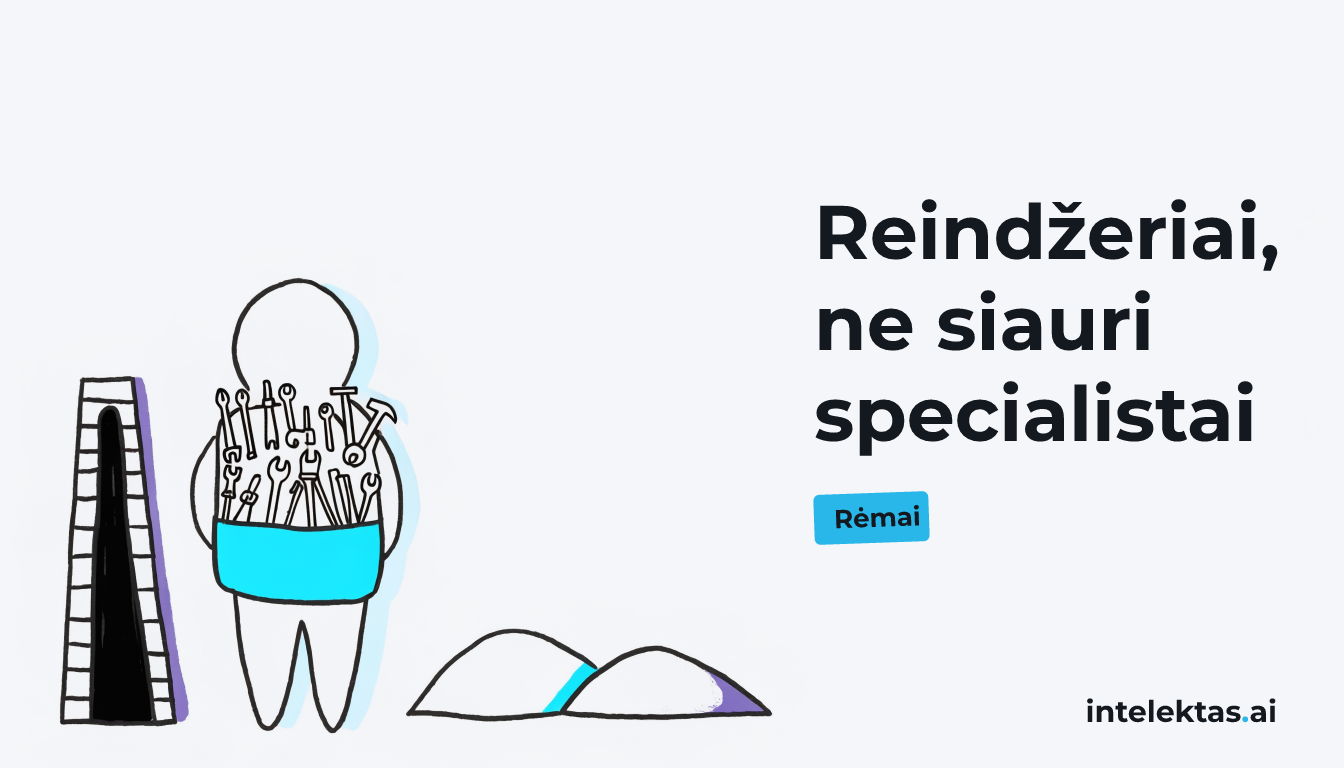 Reindžeriai, ne siauri specialistai