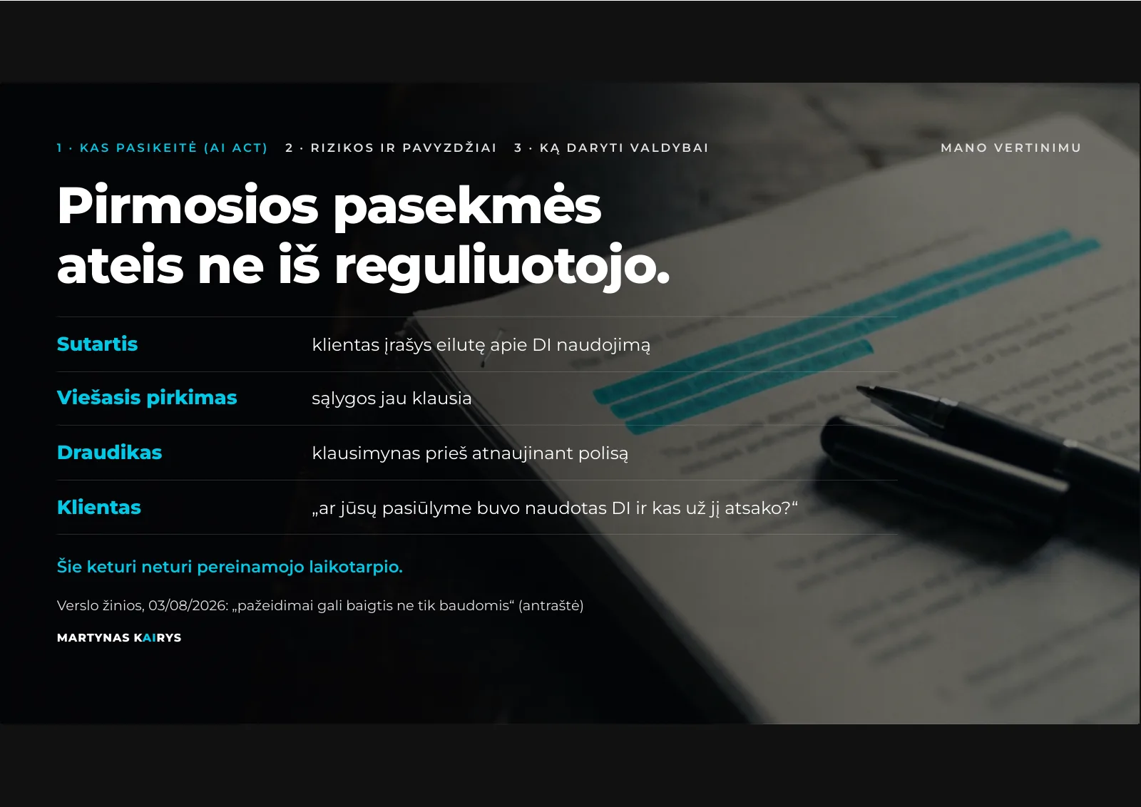 Slide 4: The first consequences will not come from the regulator