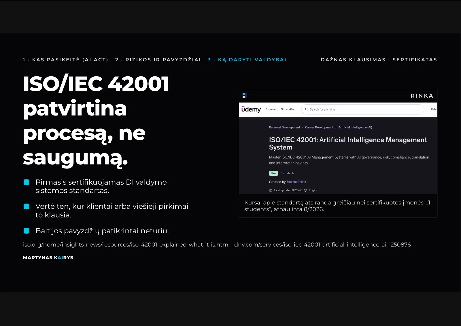 Slide 25: ISO/IEC 42001 certifies the process, not the safety